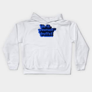 Do It Yourself Buffet Kids Hoodie